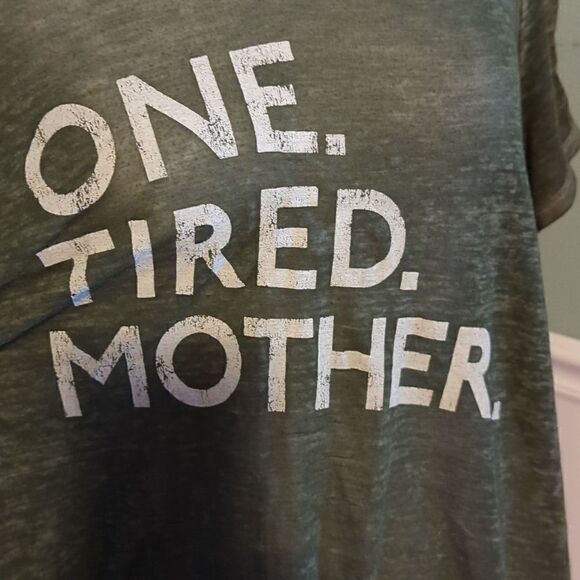 STATE of Mine L large army green sheet ONE TIRED MOTHER tee Tshirt soft - Picture 2 of 9